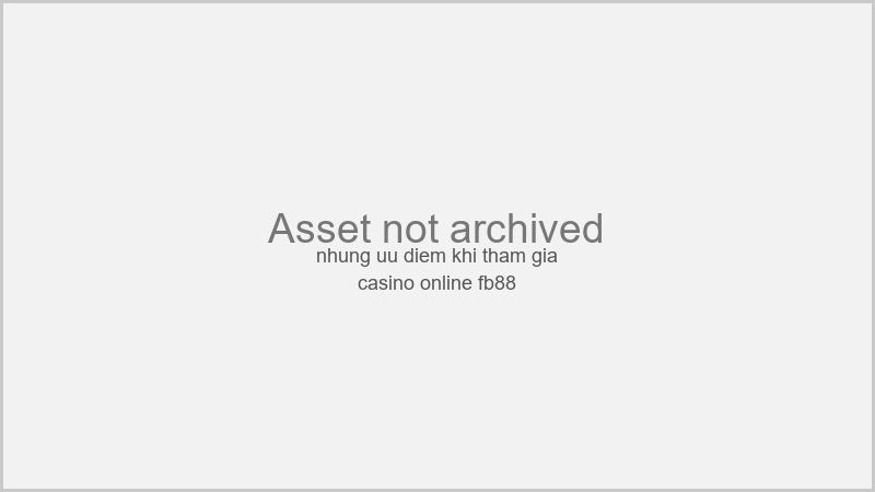Những ưu điểm khi tham gia Casino online FB88