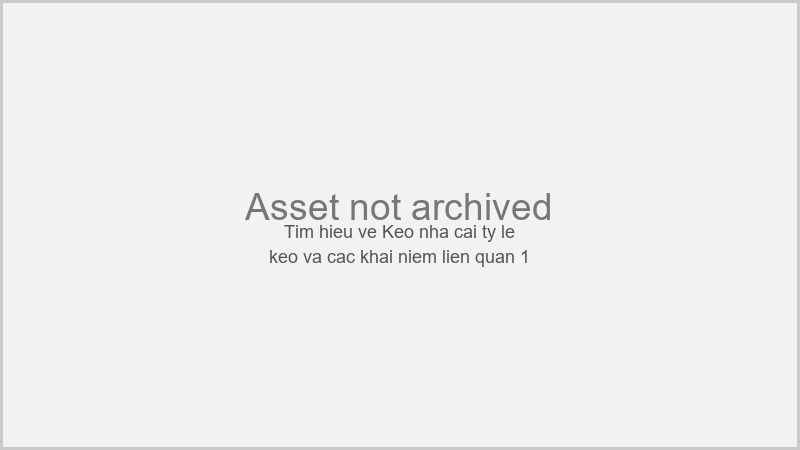 Các loại tỷ lệ cược bóng đá được nhiều người chơi nhất